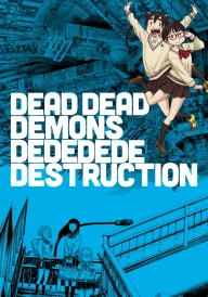 Dead Dead Demons Dededede Destruction