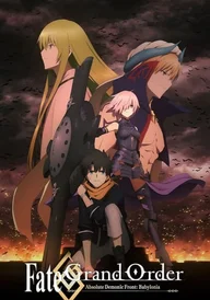 Fate/Grand Order Absolute Demonic Front: Babylonia