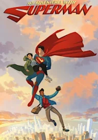 My Adventures with Superman