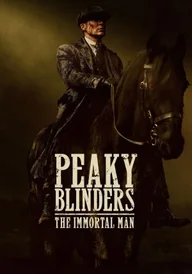 Peaky Blinders – The Immortal Man