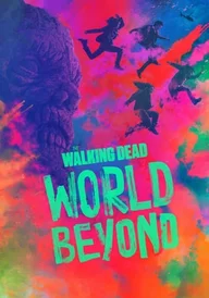 The Walking Dead: World Beyond